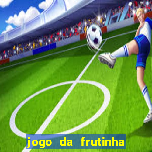 jogo da frutinha que paga no pix